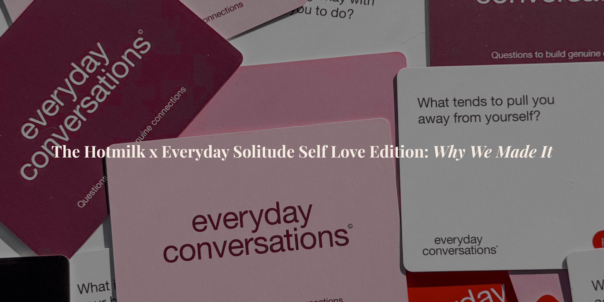 More Than a Bra: Why We Created the Hotmilk x Everyday Solitude Self Love Edition - Hotmilk Lingerie